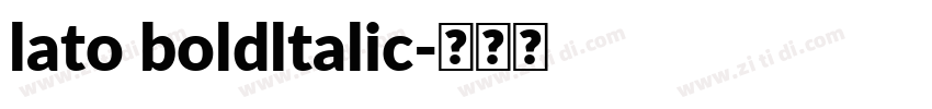 lato boldltalic字体转换